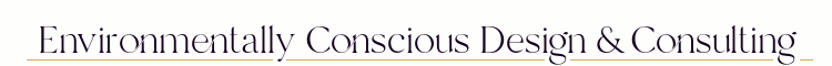 Environmentally Concious Design and Consulting